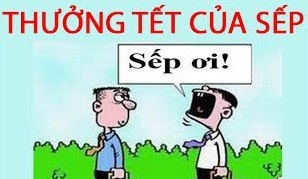Tuyển tập Truyện cười ngày Tết,Truyện cười ngày Tết,Thưởng Tết của sếp
