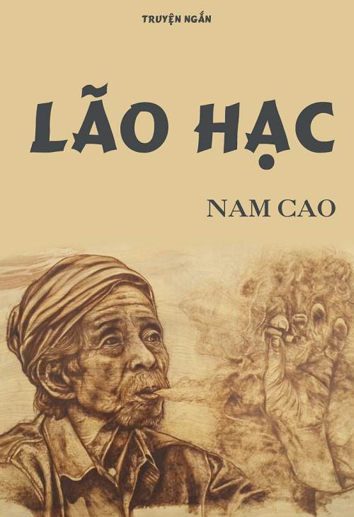 Truyện Lão Hạc - Nam Cao,Lão Hạc,nội dung truyện Lão Hạc,tóm tắt truyện Lão Hạc,con chó vàng của lão Hạc,con vàng