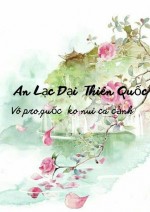 An Lạc Đại Thiên Quốc