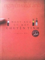 Ngày xưa có một chuyện tình (truyện dài) - Nguyễn Nhật Ánh - Ngày xưa có một chuyện tình (truyện dài) - Nguyễn Nhật Ánh,Ngày xưa có một chuyện tình,Nguyễn Nhật Ánh,sách,giới thiệu sách