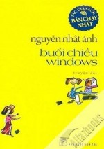 Buổi chiều Windows - Nguyễn Nhật Ánh - Buổi chiều Windows - Nguyễn Nhật Ánh,Buổi chiều Windows,Nguyễn Nhật Ánh,sách,giới thiệu sách