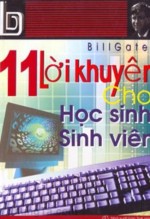 Bill Gates: 11 lời khuyên cho học sinh, sinh viên - Bill Gates: 11 lời khuyên cho học sinh sinh viên,Bill Gates,11 lời khuyên cho học sinh sinh viên,11 lời khuyên cho học sinh sinh viên của Bill Gates,sách,giới thiệu sách