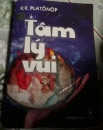 Tâm lý vui - KK. Platonov - Tâm lý vui - KK. Platonov,Tâm lý vui,KK. Platonov,sách,giới thiệu sách