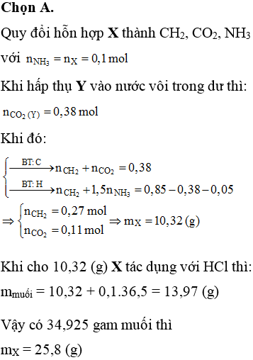 Đốt cháy 0,1 mol hỗn hợp X gồm glyxin, alanin, axit glutamic và một amin (no, đơn chức, mạch hở) bằng một lượng oxi vừa đủ, thu được 0,85 mol hỗn hợp Y gồm CO<sub>2</sub>, H<sub>2</sub>O và N<sub>2</sub>. Hấp thụ hết Y vào bình đựng nước vôi trong dư, thu được 38 gam kết tủa. Mặt khác, cho m gam X tác dụng với dung dịch HCl dư, thu được 34,925 gam hỗn hợp muối. Các phản ứng xảy ra hoàn toàn. Giá trị của m gần nhất với giá trị nào sau đây?