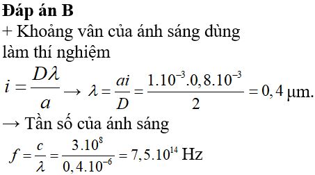 Trong thí nghiệm Yâng về giao thoa với ánh sáng đơn sắc, khoảng cách giữa hai khe là 1 mm, khoảng cách từ mặt phẳng chứa hai khe đến màn quan sát là 2 m và khoảng vân là 0,8 mm. Tần số ánh sáng đơn sắc dùng trong thí nghiệm là