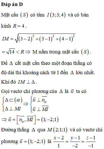 Trong không gian Oxyz, cho điểm M(2;1;1); mặt phẳng (α): x+y+z-4=0 và mặt cầu (S): x<sup>2</sup>+y<sup>2</sup>+z<sup>2</sup>-6x-6y-8z+18=0. Phương trình đường thẳng Δ đi qua M và nằm trong (α) cắt mặt cầu (S) theo một đoạn thẳng có độ dài nhỏ nhất là