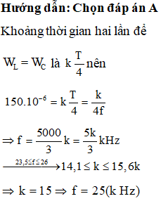 Một mạch dao động lí tưởng gồm cuộn cảm thuần L và tụ C thực hiện dao động điện từ tự do. Tại thời điểm t = 0, điện áp trên tụ bằng giá trị hiệu dụng. Tại thời điểm t=150 μs năng lượng điện trường và năng lượng từ trường trong mạch bằng nhau. Xác đinh tần số dao động của mạch biết nó từ 23,5 kHz đến 26 kHz.