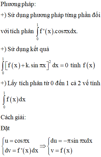 Cho hàm số y = f(x) có đạo hàm liên tục trên đoạn [0;1] và f(0)+f(1)=0. Biết ∫01f2xdx=12,∫01f'xcosπdx=π2. Tính ∫01fxdx