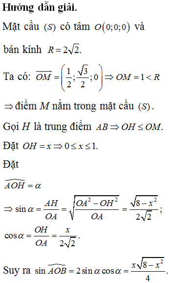 Trong không gian Oxyz, cho điểm M và cắt (S) tại hai điểm phân biệt A,B. Diện tích lớn nhất của tam giác OAB bằng