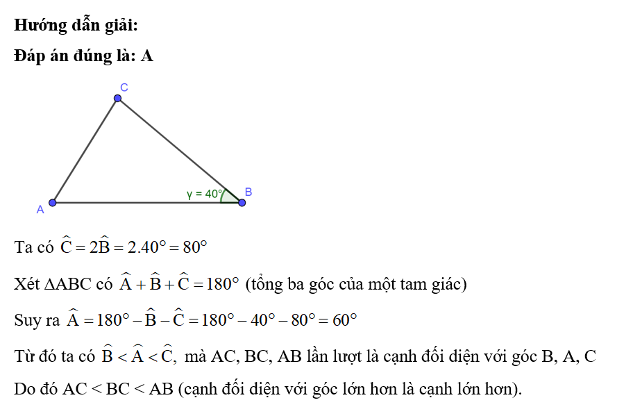 Cho tam giác ABC có B^=40°, C^=2B^ thì