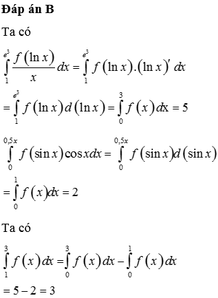 Cho là hàm số f(x) liên tục trên R. Biết ∫1e3flnxxdx=5, ∫00,5nfsinx.cosxdx=2. Tính ∫13fxdx