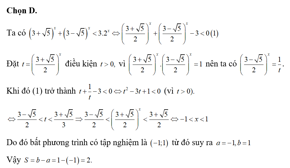 Biết rằng tập nghiệm của bất phương trình 3+5x+3−5x<3.2x là khoảng (a;b) hãy tính S=b−a.