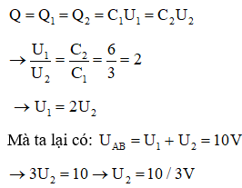 Hai tụ điện C1 = 3µF; C2 = 6µF ghép nối tiếp vào một đoạn mạch AB với UAB = 10 V. Hiệu điện thế của tụ C2 là