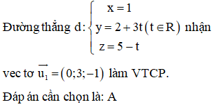 Trong không gian với hệ tọa độ Oxyz, cho đường thẳng d:x=1y=2+3tz=5−tt∈R. Véc tơ nào dưới đây là vec tơ chỉ phương của d?