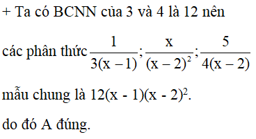 Đa thức 12(x - 1)x - 22 là mẫu chung của các đa thức nào sau đây?