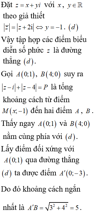 Nếu z là số phức thỏa mãn z¯=z+2i thì giá trị nhỏ nhất của z-i+z-4 là