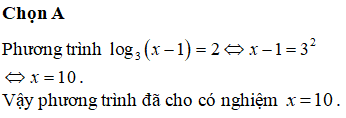 Giải phương trình log<sub>3</sub>(x-1) = 2.