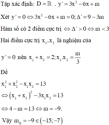 Biết m0 là giá trị của tham số m để hàm số y=x3−3x2+mx−1 có hai điểm cực trị x1,x2 sao cho x12+x22−x1x2=13. Mệnh đề nào dưới đây đúng?