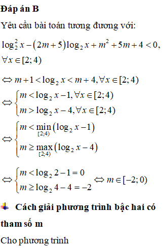 Bất phương trình log22x−2m+5log2x+m2+5m+4<0 đúng với mọi x∈[2;4) khi và chỉ khi