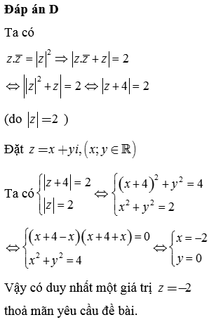 Có bao nhiêu số phức z thỏa mãn điều kiện zz¯+z=2 và z=2?