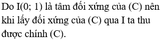 Cho đồ thị (C): y=x-1x . Gọi đồ thị (C<sub>1</sub>): y = g(x) là đồ thị đối xứng với (C) qua điểm I(0,1). Xác định g(x).