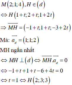 Trong không gian với hệ trục tọa độ Oxyz cho điểm M2;1;4. Điểm H thuộc đường thẳng Δ:x=1+ty=2+tz=1+2t t∈ℝ sao cho đoạn MH ngắn nhất có tọa độ là: