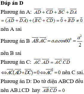 Cho tứ diện ABCD có các cạnh đều bằng a. Hãy chỉ ra mệnh đề đúng trong các mệnh đề sau