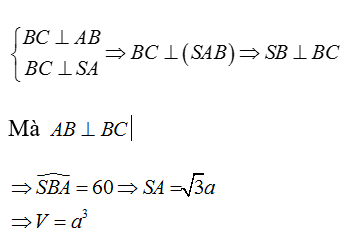 Cho khối chóp S.ABCD có đáy là hình chữ nhật, AB=a, AD=a3, SAvuông góc với đáy và mặt phẳng (SBC) tạo với đáy một góc 600. Tính thể tích V của khối chóp S.ABCD