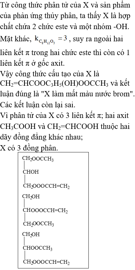 X là hợp chất hữu cơ có công thức phân tử C<sub>8</sub>H<sub>12</sub>O<sub>5</sub>, mạch hở. Thuỷ phân X thu được glixerol và 2 axit đơn chức A, B (trong đó B hơn A một nguyên tử cacbon). Kết luận nào sau đây đúng?