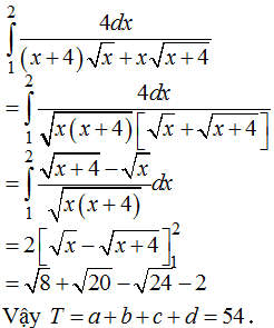 Biết rằng ∫124dxx+4x+xx+4=a+b-c-d. Lúc đó giá trị T=a + b + c +d bằng: