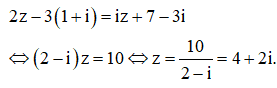 Tìm tất cả các số phức z thỏa mãn 2z-31+i=iz+7-3i