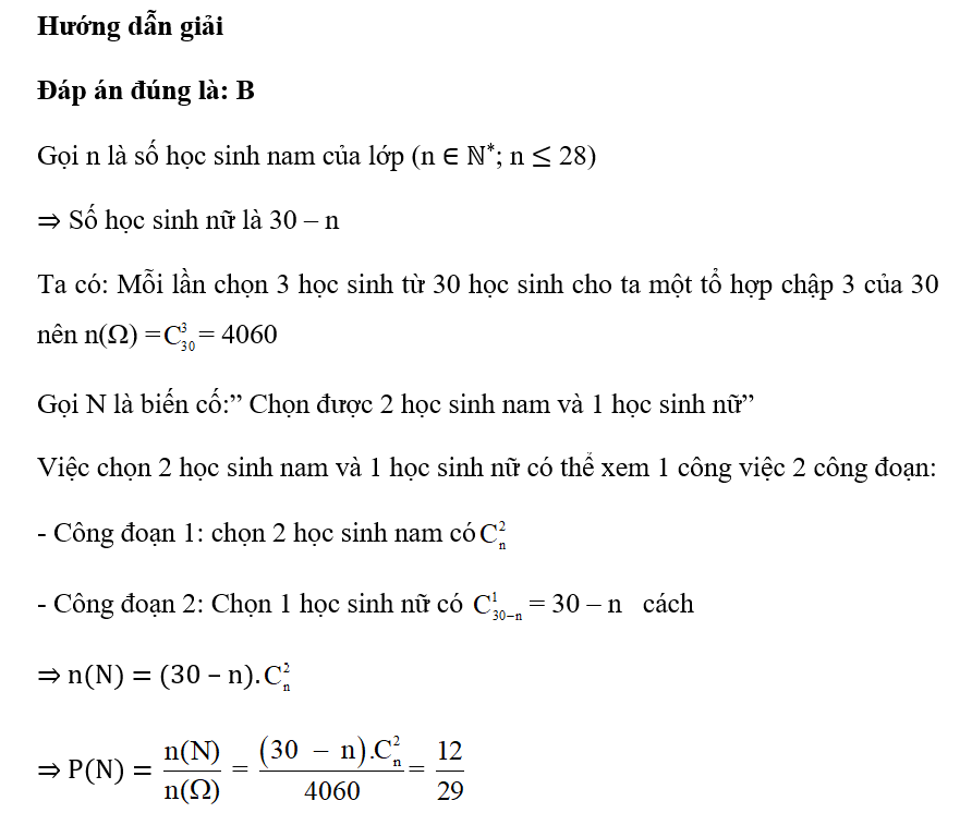 Một lớp học có 30 học sinh gồm có nam và nữ. Chọn ngẫu nhiên 3 học sinh để tham gia hoạt động của Đoàn trường. Xác suất chọn được 2 nam và 1 nữ là 1229. Số học sinh nữ của lớp là: