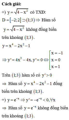 Hàm số nào trong các hàm số sau đây đồng biến trên khoảng (1;3)?