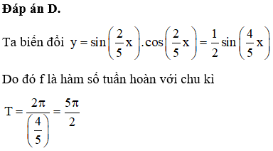 Tìm chu kì của hàm số y=sin⁡(c x).cos⁡(2/5 x)