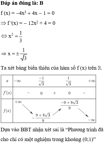 Cho phương trình -4x<sup>3</sup> + 4x - 1 = 0. Tìm khẳng định sai trong các khẳng định sau: