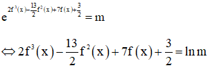 Cho hàm số y=f(x) có bảng biến thiên như sau:Biết f0=76, giá trị lớn nhất của m để phương trình e3f3x-132f2x+7fx+32=m có nghiệm trên đoạn [0;2] là: