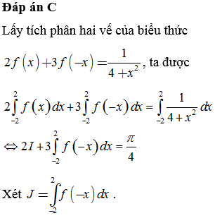 Cho hàm số f(x) liên tục trên R và thỏa mãn 2fx+3f−x=14+x2. Tính tích phân I=∫−22fxdx.