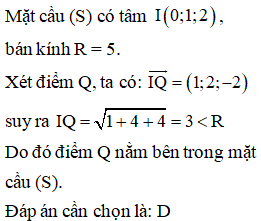 Trong không gian với hệ tọa độ Oxyz, cho mặt cầu S:x2+y−12+z−22=25. Điểm nào sau đây nằm bên trong mặt cầu (S).