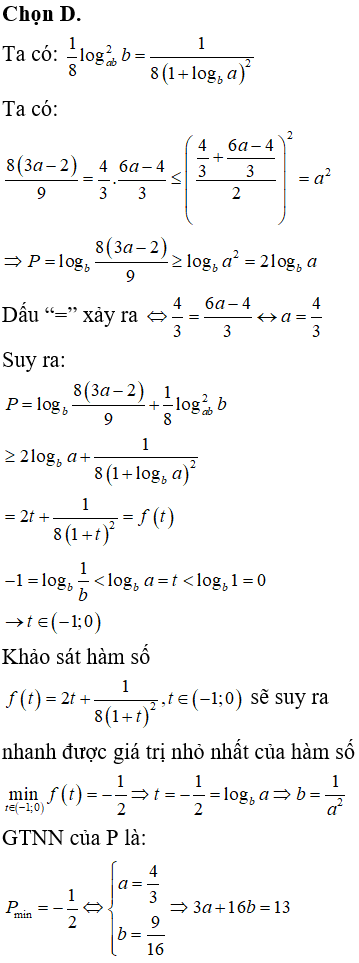 Cho hai số thực thỏa mãn 1>1a>b>0 Biểu thức P=logb8(3a-2)9+18logab2b đạt giá trị nhỏ nhất thì giá trị của biểu thức Q=3a+16b là