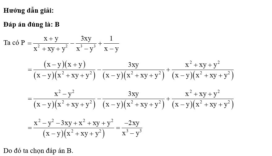 Cho biểu thức P = x+yx2+xy+y2-3xyx3-y3+1x-y . Rút gọn biểu thức P ta được