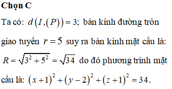 Trong không gian với hệ tọa độ Oxyz, cho mặt phẳng P:x−2y+2z−2=0 và điểm I−1; 2; −1. Viết phương trình mặt cầu (S) có tâm I và cắt mặt phẳng (P) theo giao tuyến là đường tròn có bán kính bằng 5.