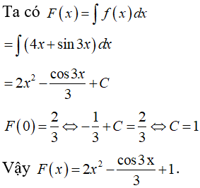 Tìm nguyên hàm F(x) của hàm số f(x)=4x+sin3x, biết F(0)=23.