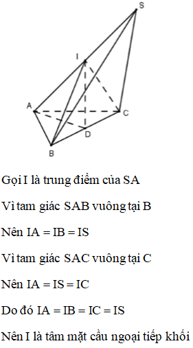 Cho hình chóp S.ABC có đáy ABC là tam giác vuông tại A, AB=2a,AC=a. Mặt bên (SAB), (SCA) lần lượt là các tam giác vuông tại B và C. Biết rằng thể tích khối chóp S.ABC bằng 23a3. Bán kính mặt cầu ngoại tiếp hình chóp S.ABC là: