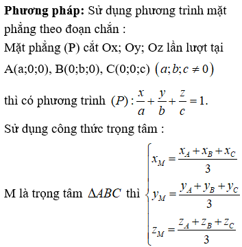 Trong không gian Oxyz cho điểm M(1;2;3). Phương trình mặt phẳng (P) đi qua M cắt các trục tọa độ Ox; Oy; Oz lần lượt tại A, B, C sao cho M là trong tâm của tam giác ABC là