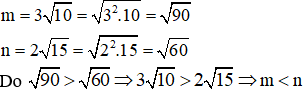 Lựa chọn đáp án đúng nhấtCho m=310 và n=215. So sánh m và n.