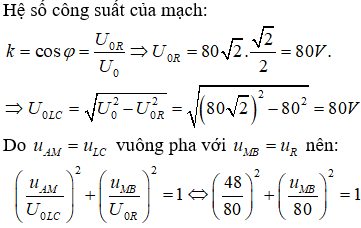 Cho đoạn mạch AB gồm hai đoạn mạch AM và MB mắc nối tiếp. Đoạn mạch AM gồm cuộn dây thuần cảm nối tiếp với tụ điện theo thứ tự đó, đoạn mạch MB chỉ có điện trở thuần R. Điện áp đặt vào AB có biểu thức u=802cos100πtV hệ số công suất của đoạn mạch AB là 2/2. Khi điện áp tức thời giữa hai điểm A và M có độ lớn là 48V thì điện áp tức thời giữa hai điểm M và B có độ lớn là: