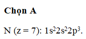 Cấu hình electron của N ( Z = 7 ) là?